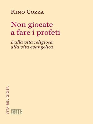 cover image of Non giocate a fare i profeti